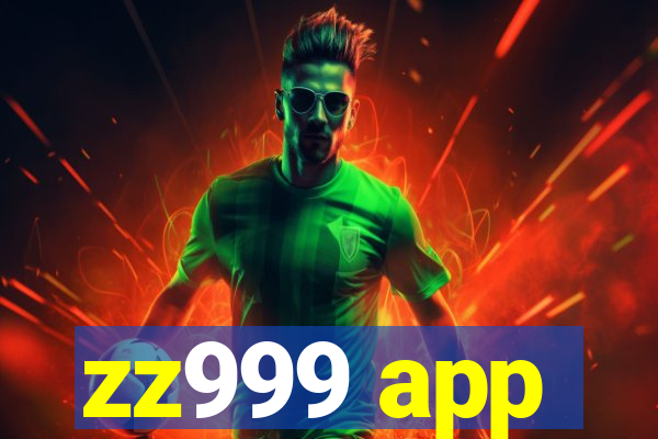 zz999 app